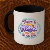 There Is Magic In Us All Inspirational Motivational Quotes Gift Coffee Mug thumb 2