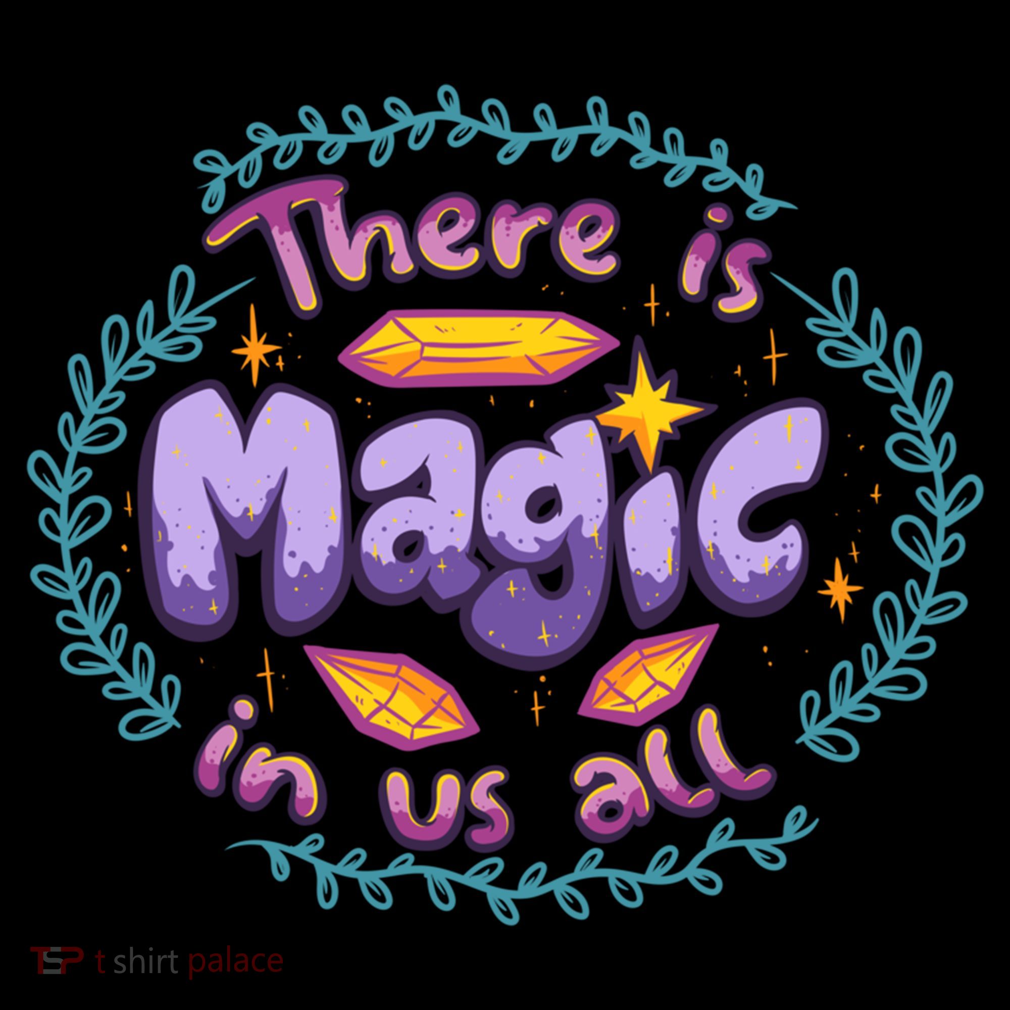 There Is Magic In Us All Inspirational Motivational Quotes Gift Coffee Mug