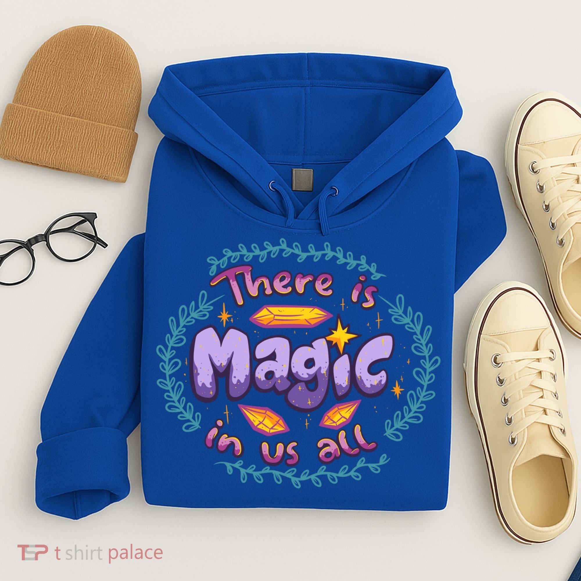 There Is Magic In Us All Inspirational Motivational Quotes Gift Hoodie