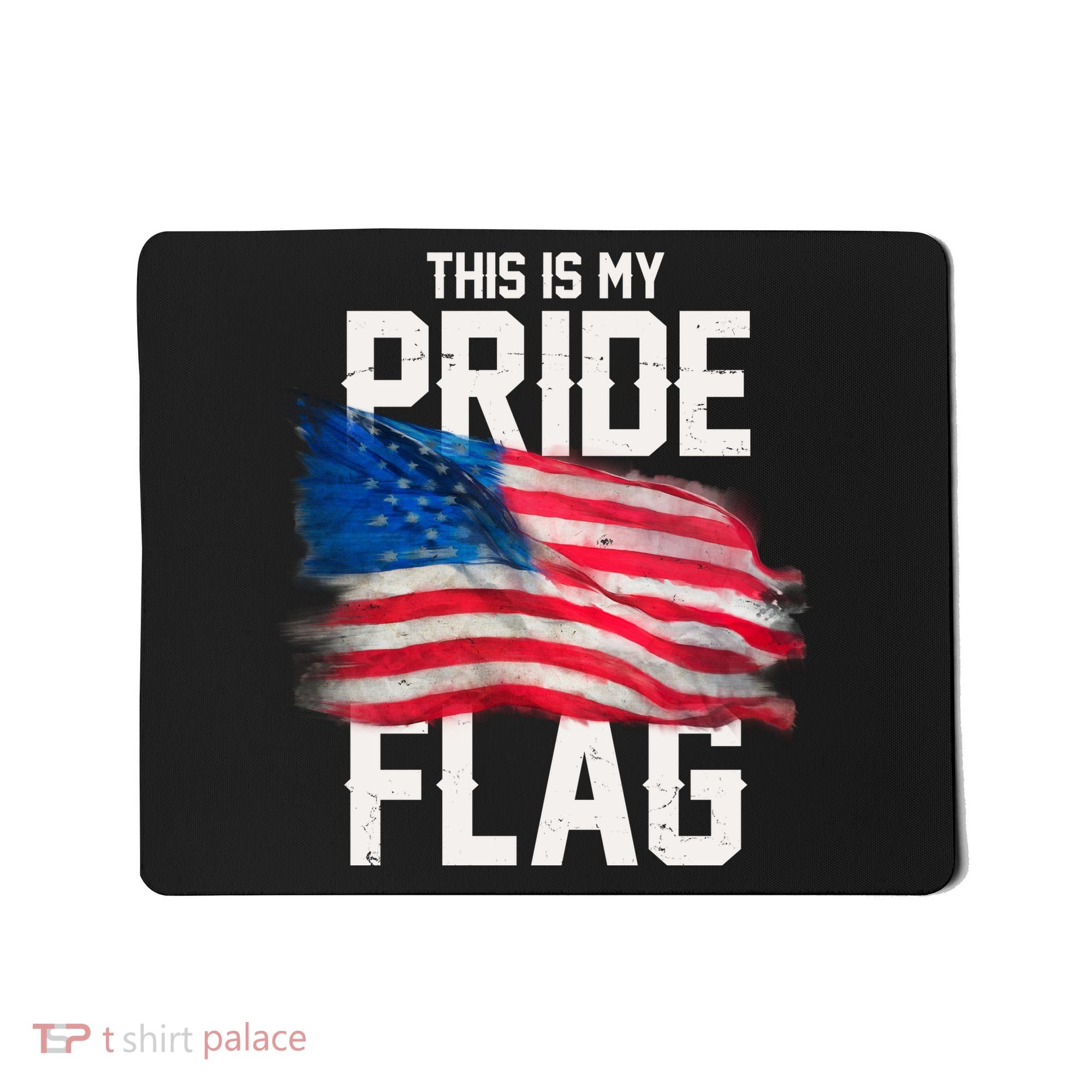 This Is My Pride Flag United States Patriot Flag Mousepad