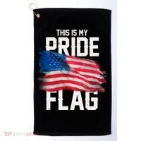 This Is My Pride Flag United States Patriot Flag Golf Towel thumb 0