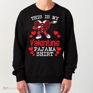 This Is My Valentine Pajama Great Gift Valentines Day Cool Plaid Cool Gift Women's Sweatshirt