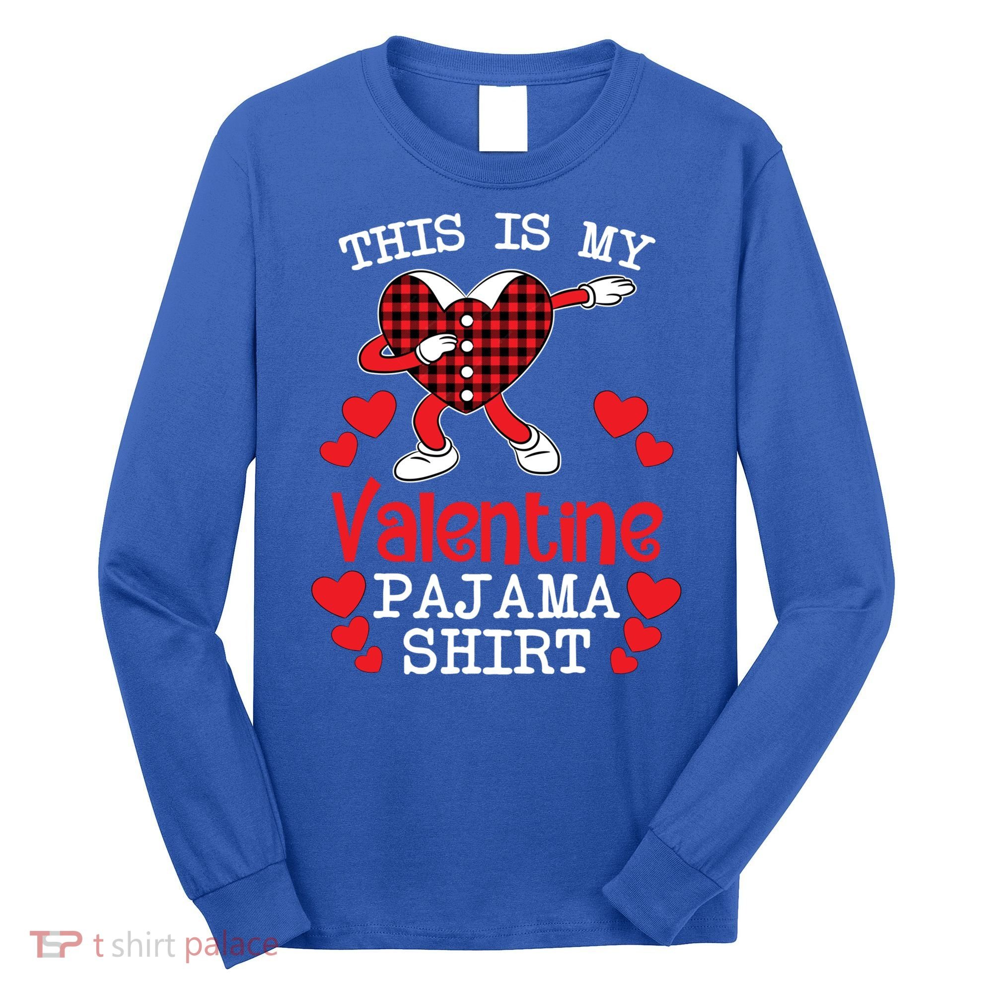This Is My Valentine Pajama Great Gift Valentines Day Cool Plaid Cool Gift Long Sleeve Shirt
