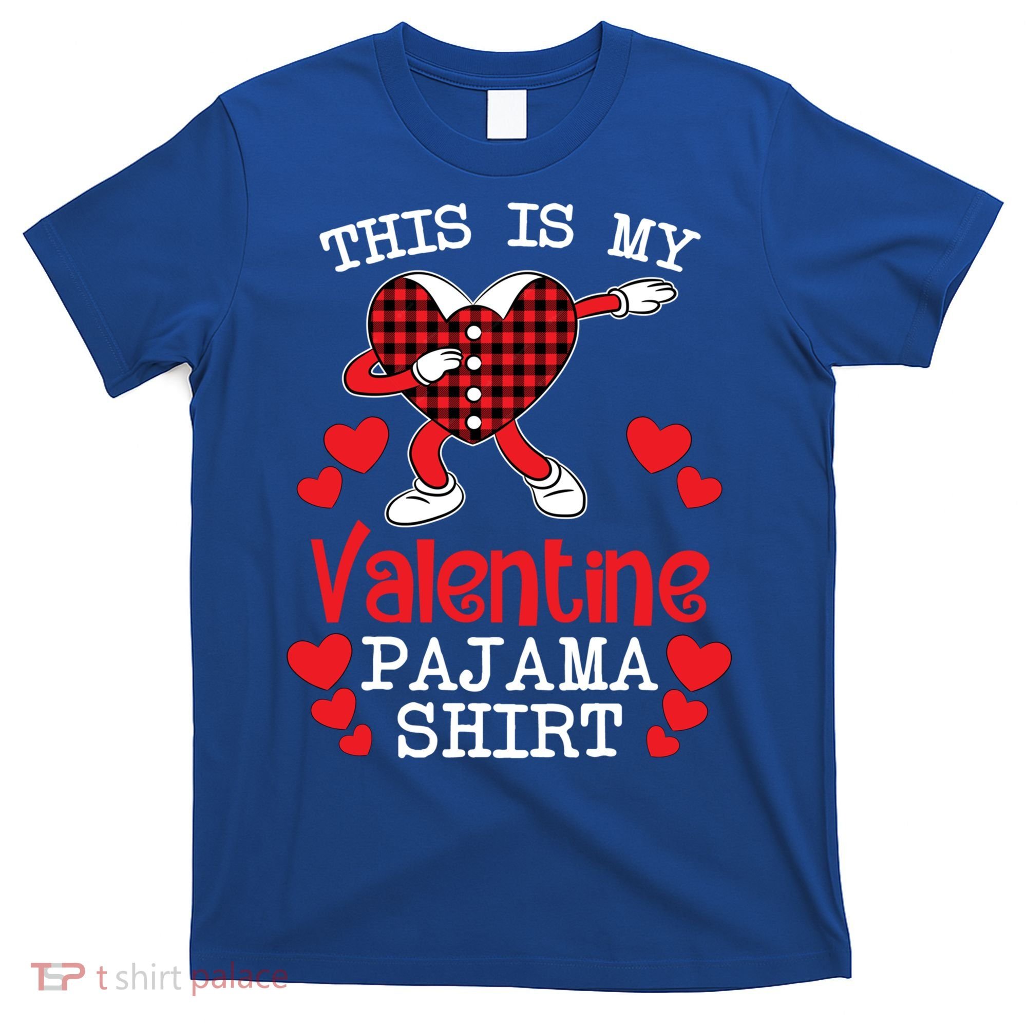 This Is My Valentine Pajama Great Gift Valentines Day Cool Plaid Cool Gift T-Shirt