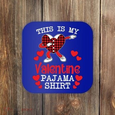 This Is My Valentine Pajama Great Gift Valentines Day Cool Plaid Cool Gift Coaster
