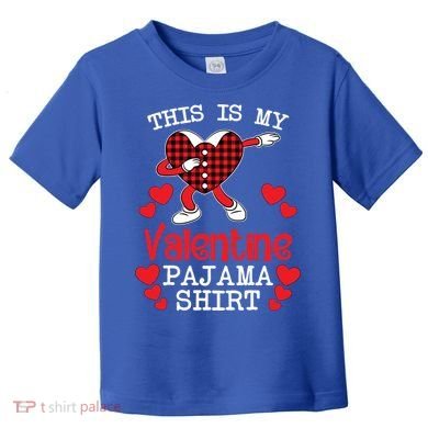 This Is My Valentine Pajama Great Gift Valentines Day Cool Plaid Cool Gift Toddler T-Shirt