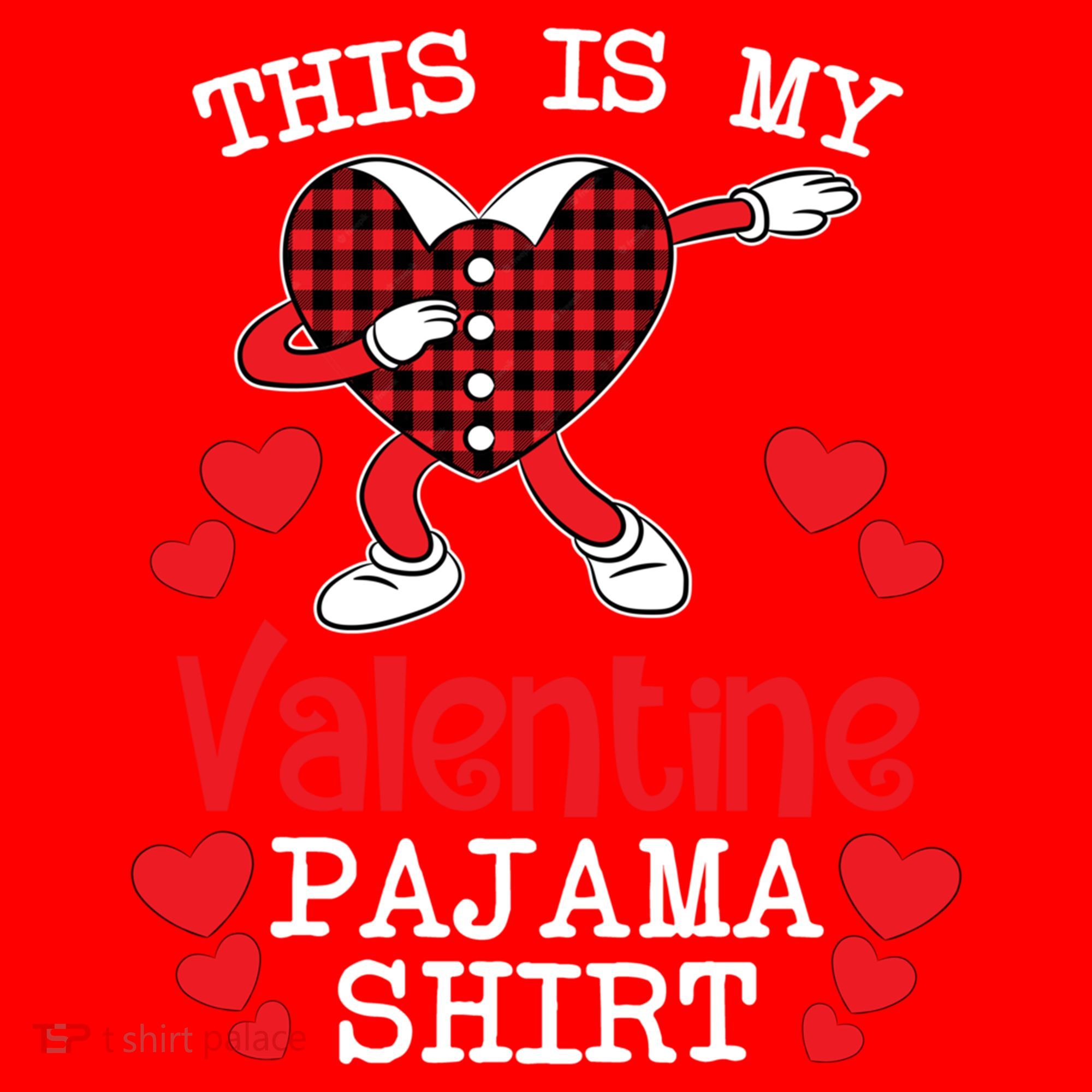 This Is My Valentine Pajama Great Gift Valentines Day Cool Plaid Cool Gift Santa Hat