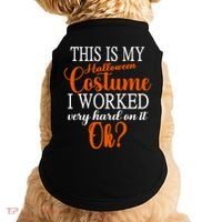 This Is My Halloween Costume I Worked Very Hard On It Ok? Doggie Tank thumb 0