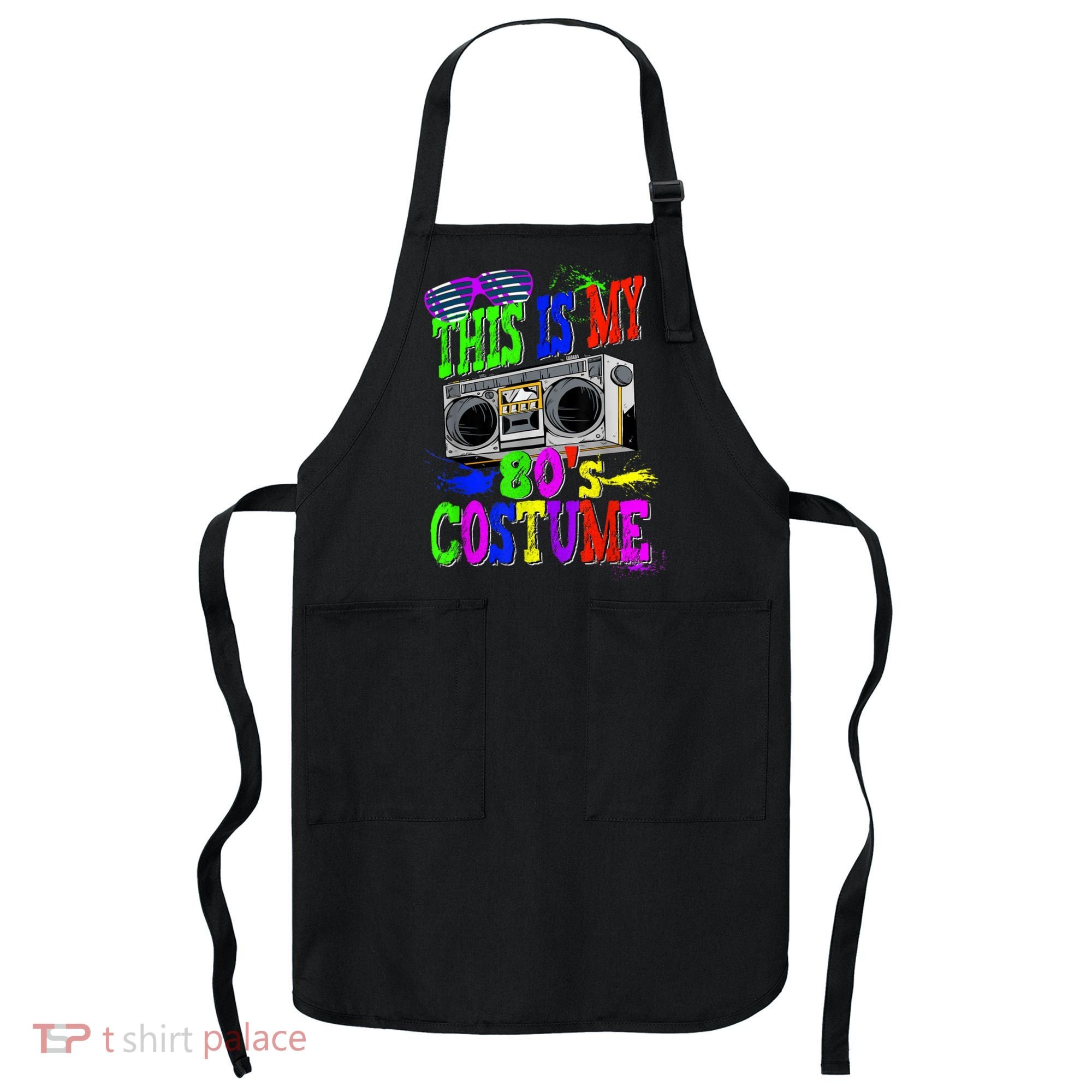 This Is My 80s Costume 80s Party Apron