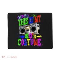 This Is My 80s Costume 80s Party Mousepad thumb 0
