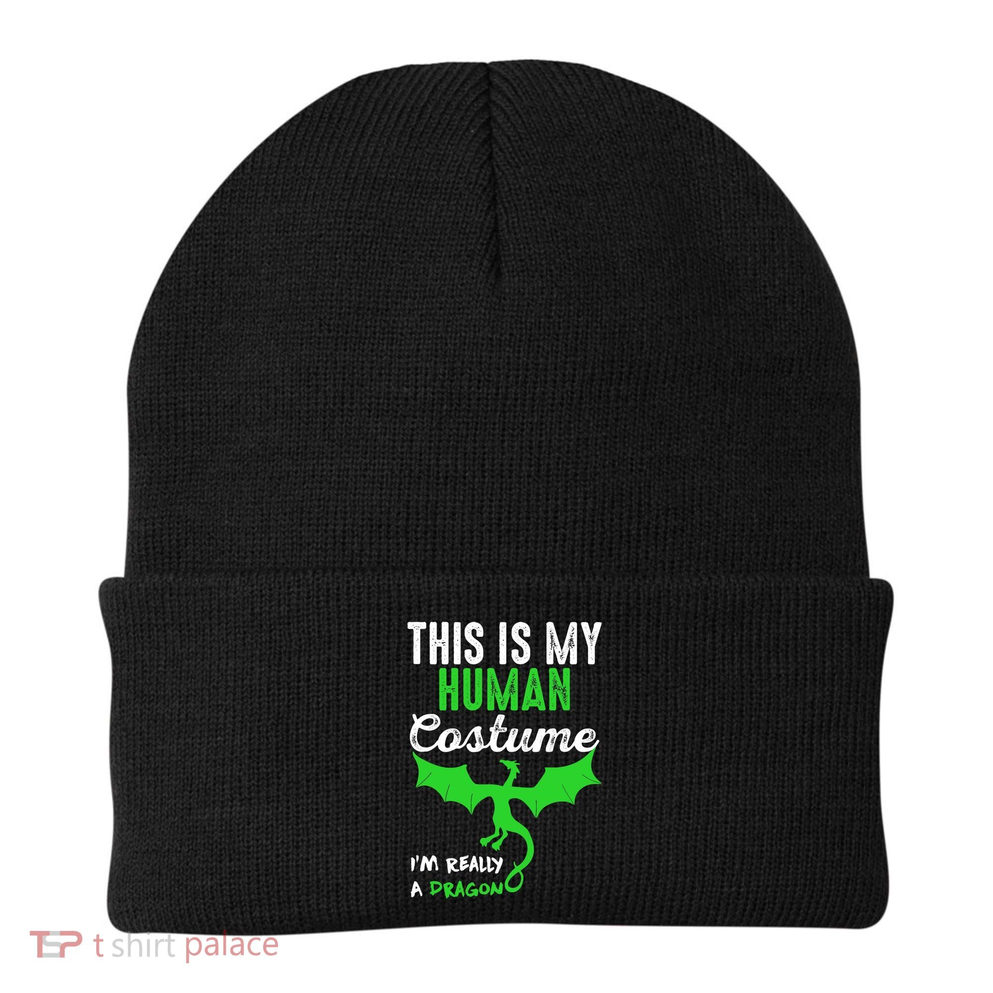 This Is My Human Costume Im Really A Dragon Halloween Beanie