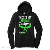 This Is My Human Costume Im Really A Dragon Halloween Women's Hoodie thumb 0