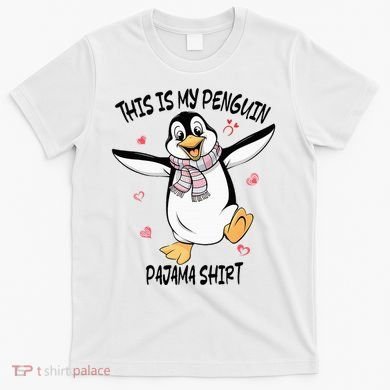 This Is My Penguin Pajama Penguin Lover T-Shirt