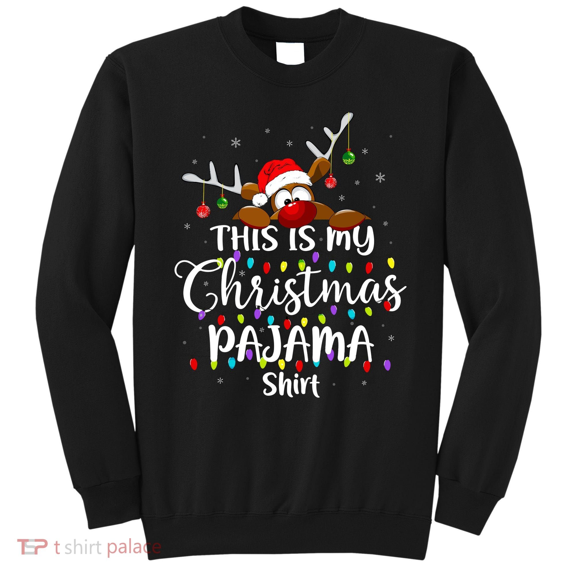 This Is My Christmas Pajama Xmas Lights Funny Holiday Sweatshirt