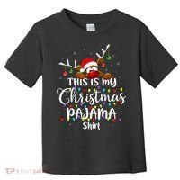 This Is My Christmas Pajama Xmas Lights Funny Holiday Toddler T-Shirt thumb 0