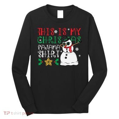 This Is My Christmas Pajama Holiday Long Sleeve Shirt