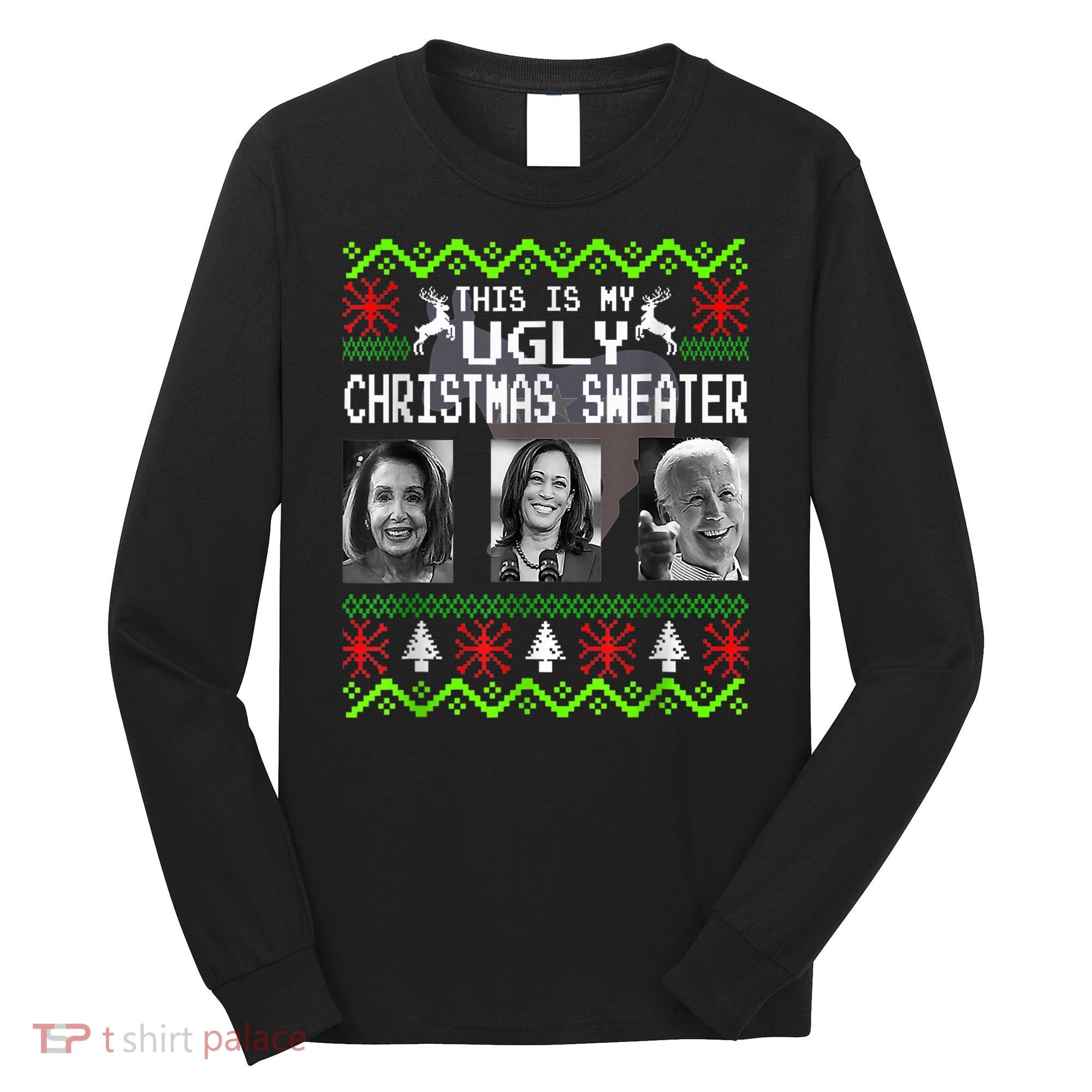 This Is My Ugly Christmas Anti Biden Sweater Christmas Gifts Long Sleeve Shirt