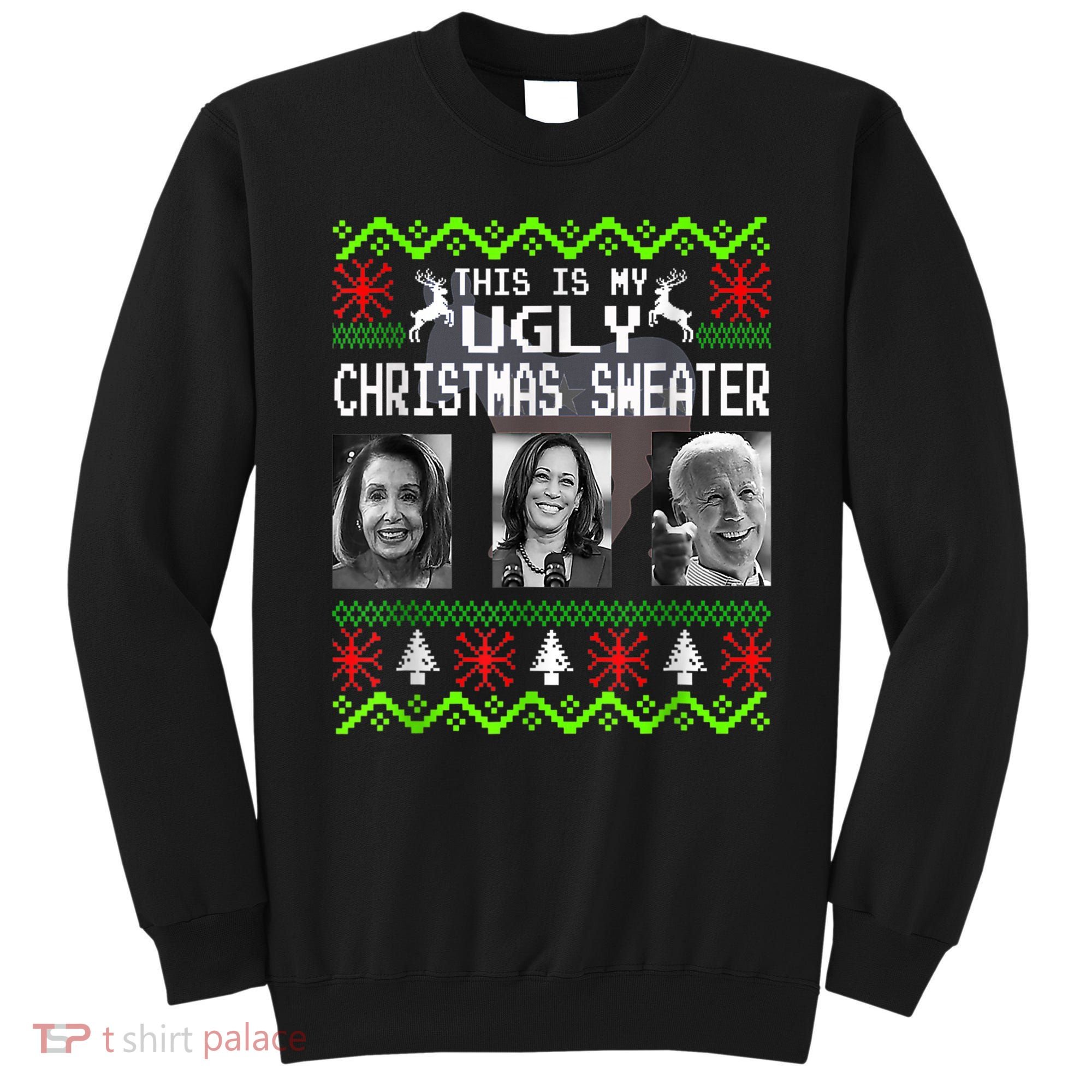 This Is My Ugly Christmas Anti Biden Sweater Christmas Gifts Sweatshirt