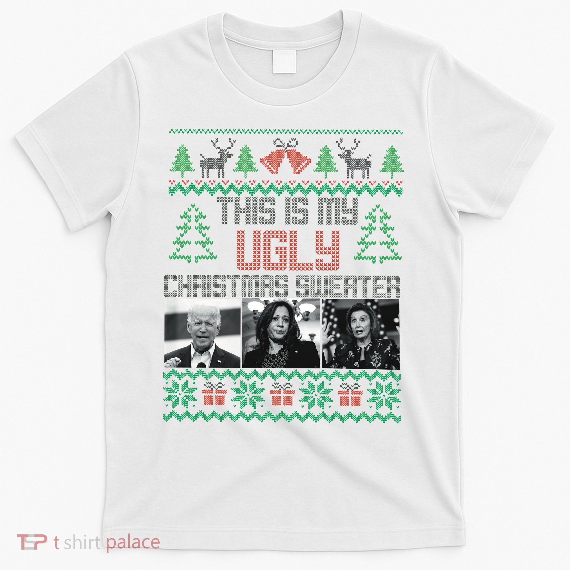 This Is My Ugly Christmas Sweater Funny Anti Biden FJB T-Shirt