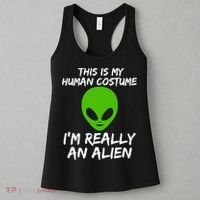 This Is My Human Costume I'm Really An Alien Women's Tank Top thumb 3