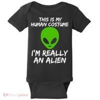 This Is My Human Costume I'm Really An Alien Baby Bodysuit thumb 0