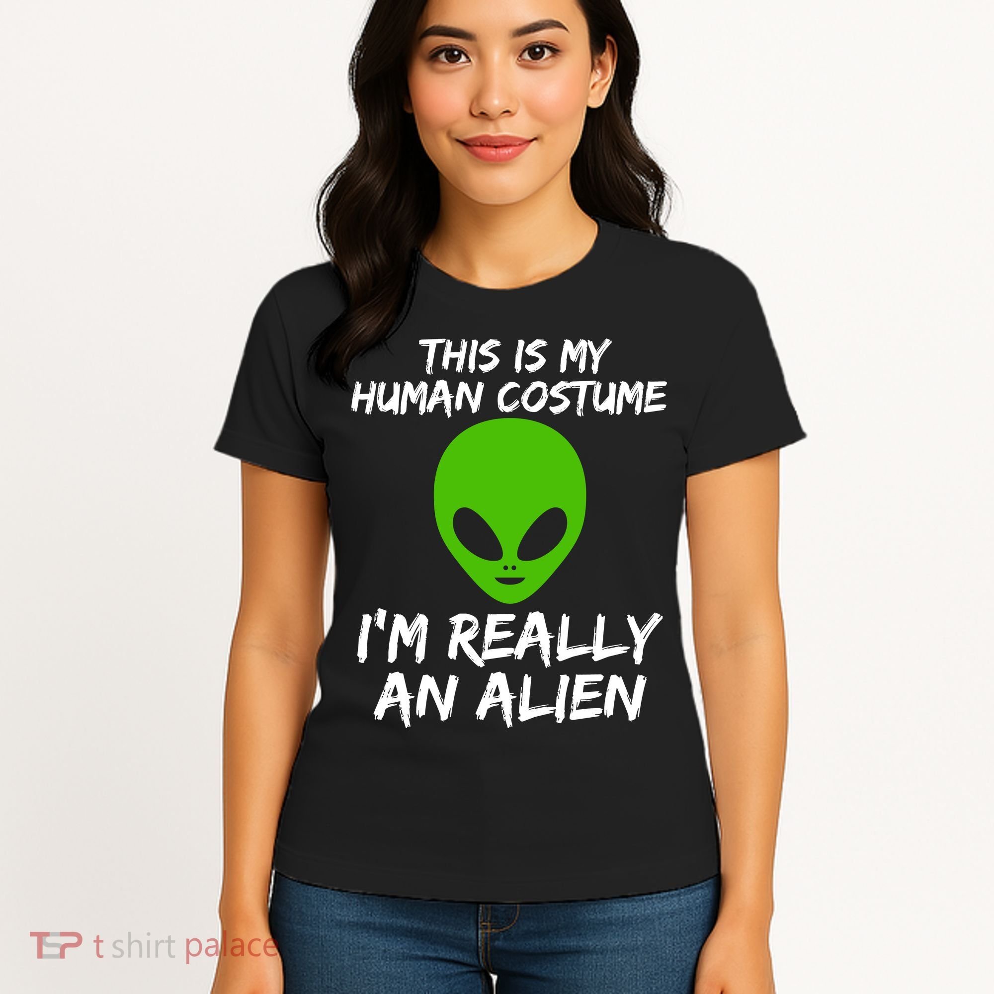 This Is My Human Costume I'm Really An Alien Women's T-Shirt