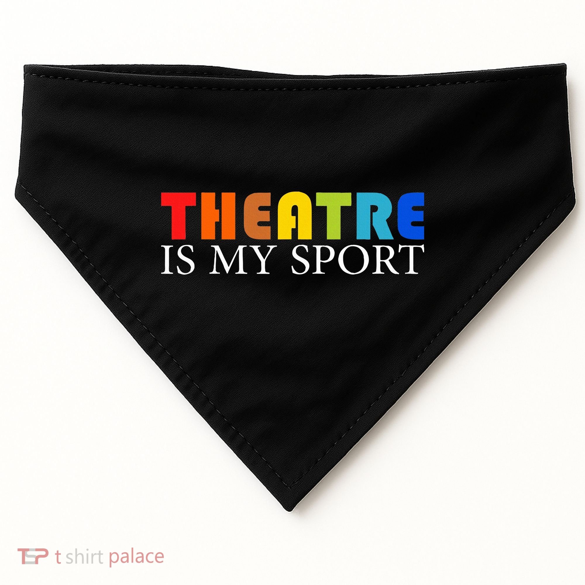Theatre Is My Sport Actor Theater USA-Made Doggie Bandana