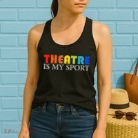 Theatre Is My Sport Actor Theater Women's Tank Top thumb 2