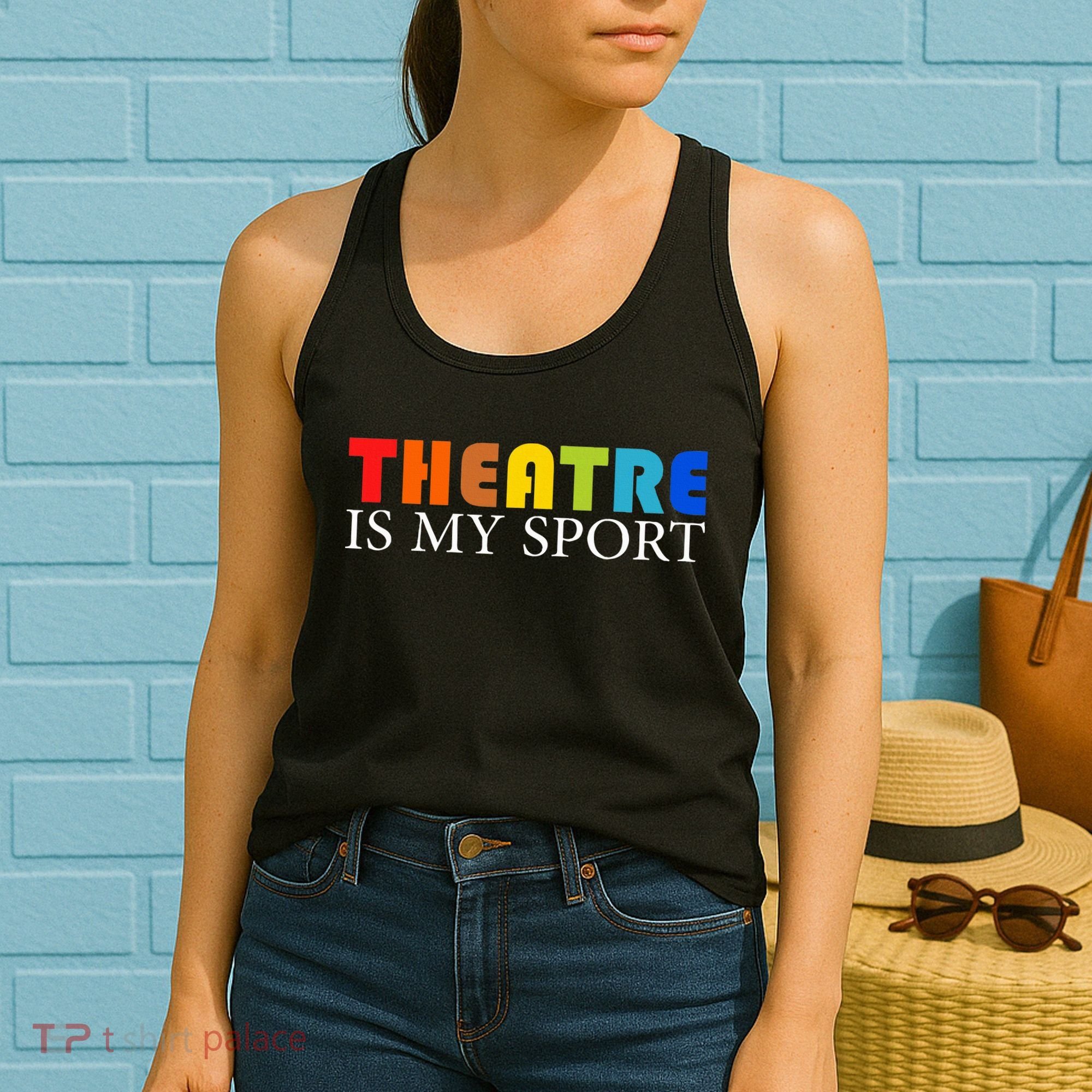 Theatre Is My Sport Actor Theater Women's Tank Top
