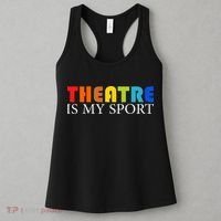 Theatre Is My Sport Actor Theater Women's Tank Top thumb 3