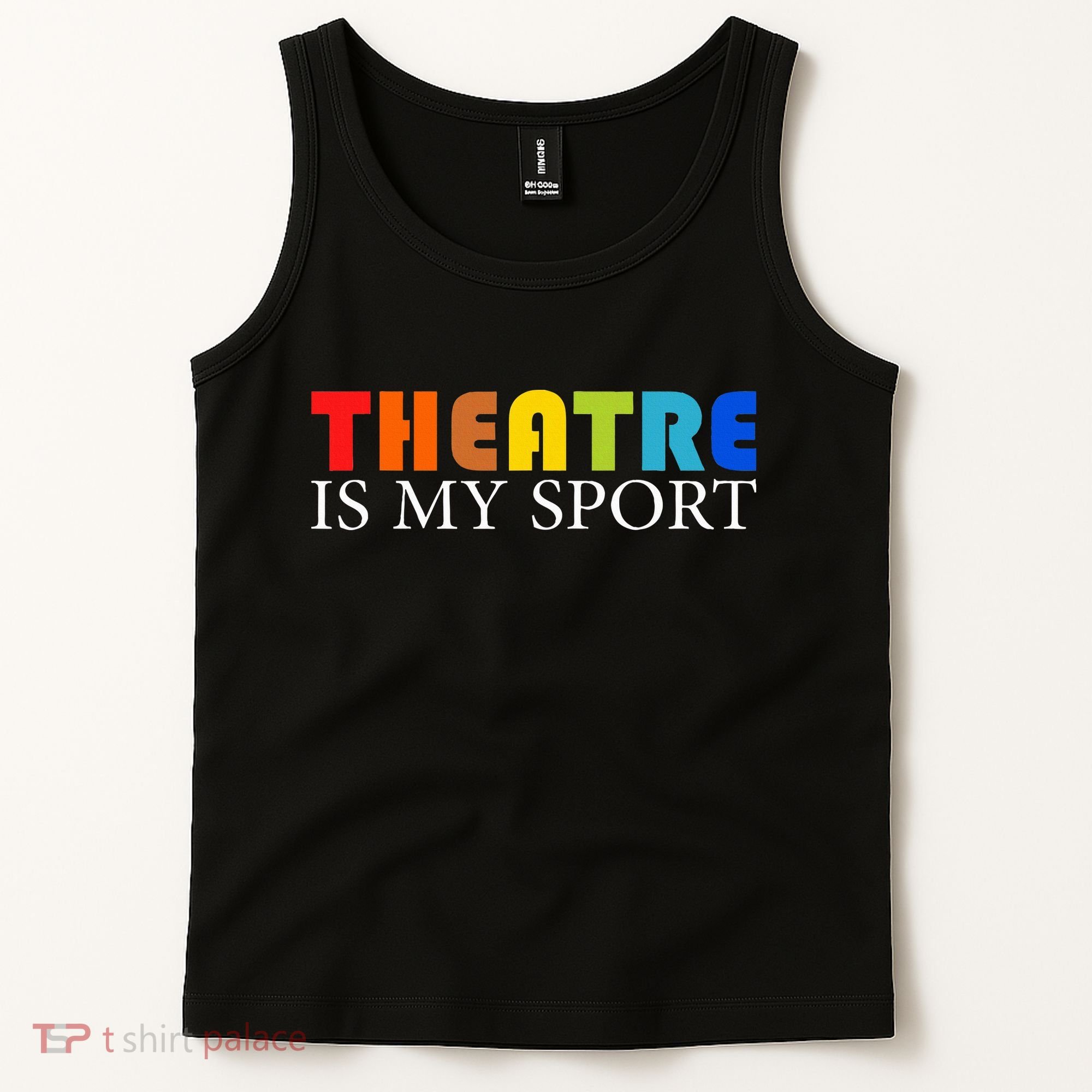 Theatre Is My Sport Actor Theater Tank Top