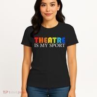 Theatre Is My Sport Actor Theater Women's T-Shirt thumb 4