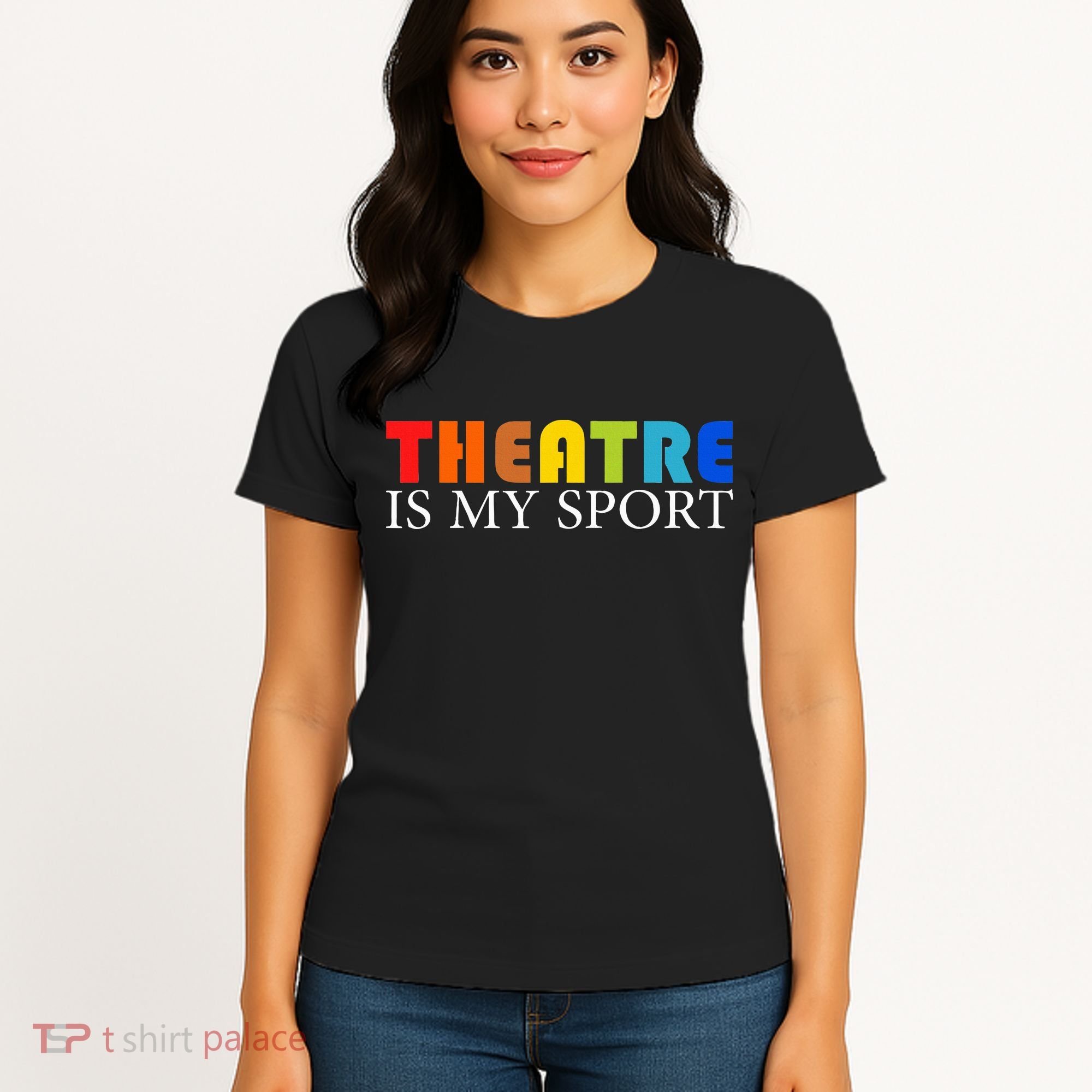 Theatre Is My Sport Actor Theater Women's T-Shirt