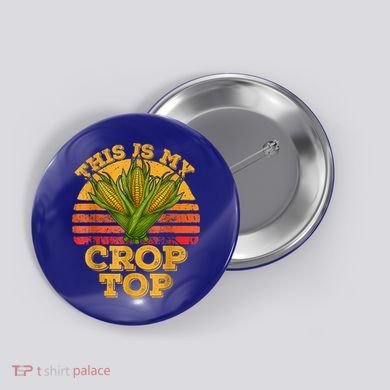 This Is My Crop Top Funny Farmer Farming Corn Lover Retro Button