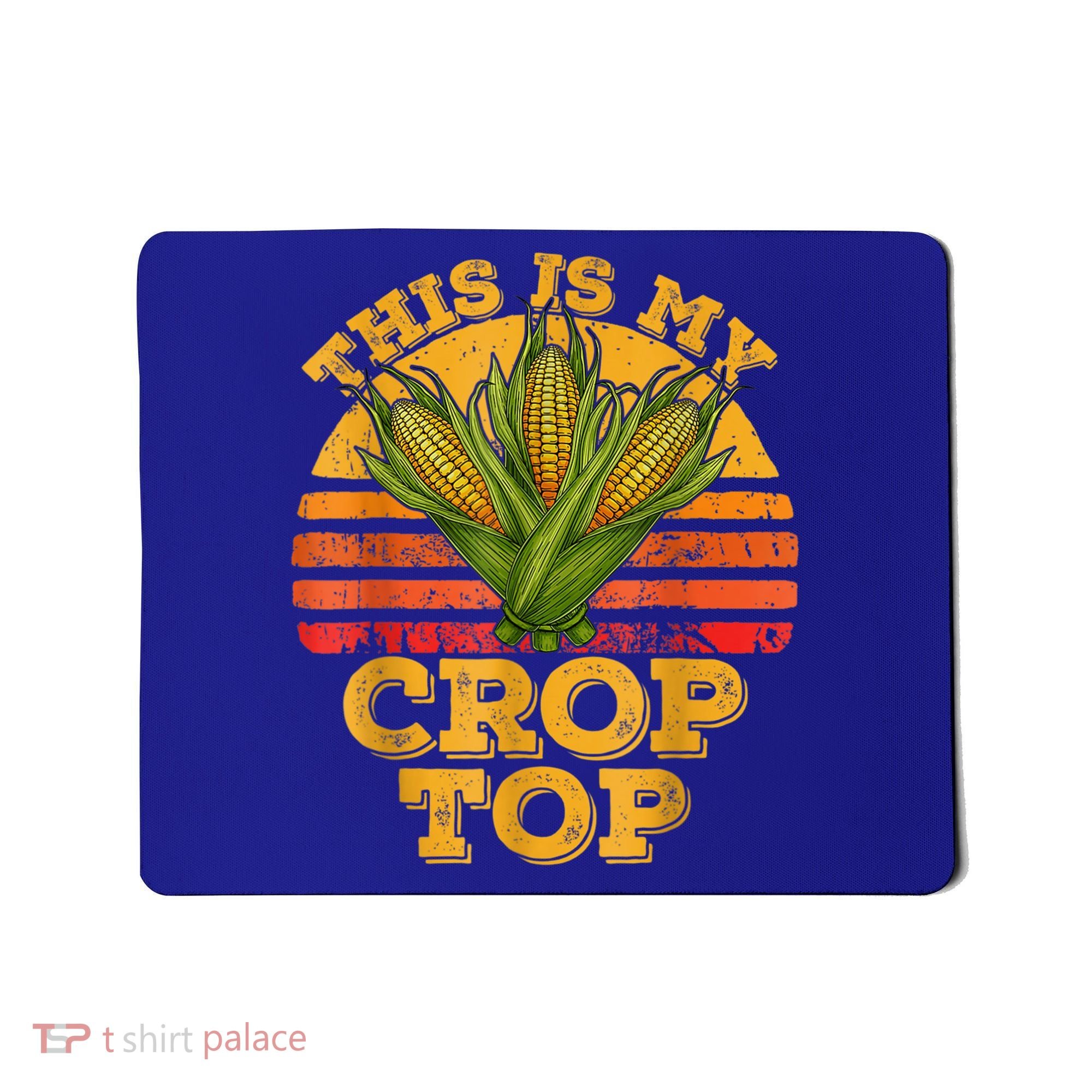 This Is My Crop Top Funny Farmer Farming Corn Lover Retro Mousepad