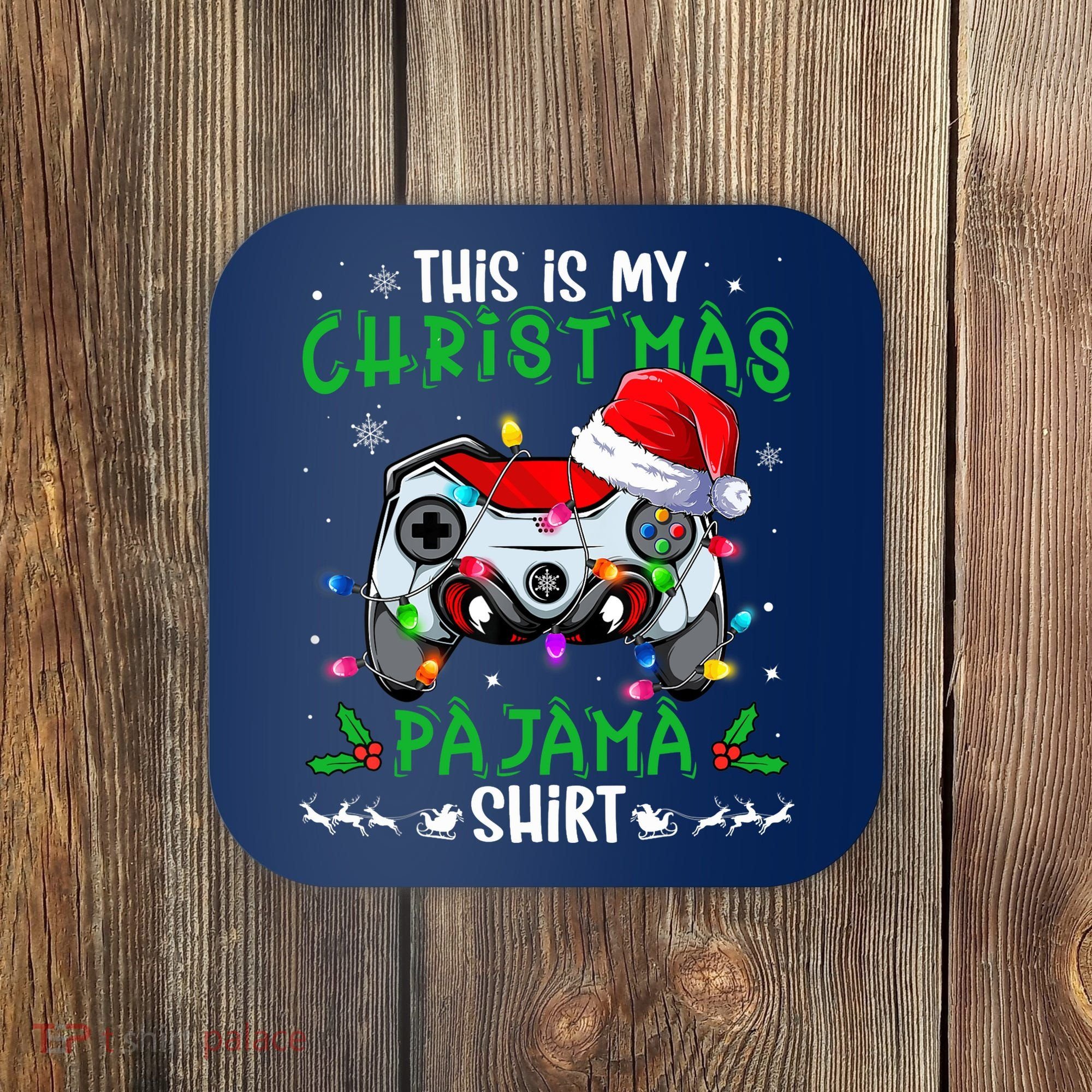 This Is My Christmas Pajama Video Game Gamer Boy Teens Coaster