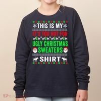 This Is My It's Too Hot For Ugly Christmas Sweater Women's Sweatshirt thumb 0
