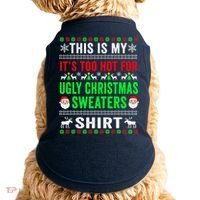 This Is My It's Too Hot For Ugly Christmas Sweater Doggie Tank thumb 0