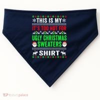 This Is My It's Too Hot For Ugly Christmas Sweater USA-Made Doggie Bandana thumb 0