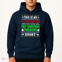 This Is My It's Too Hot For Ugly Christmas Sweater Hoodie thumb 2