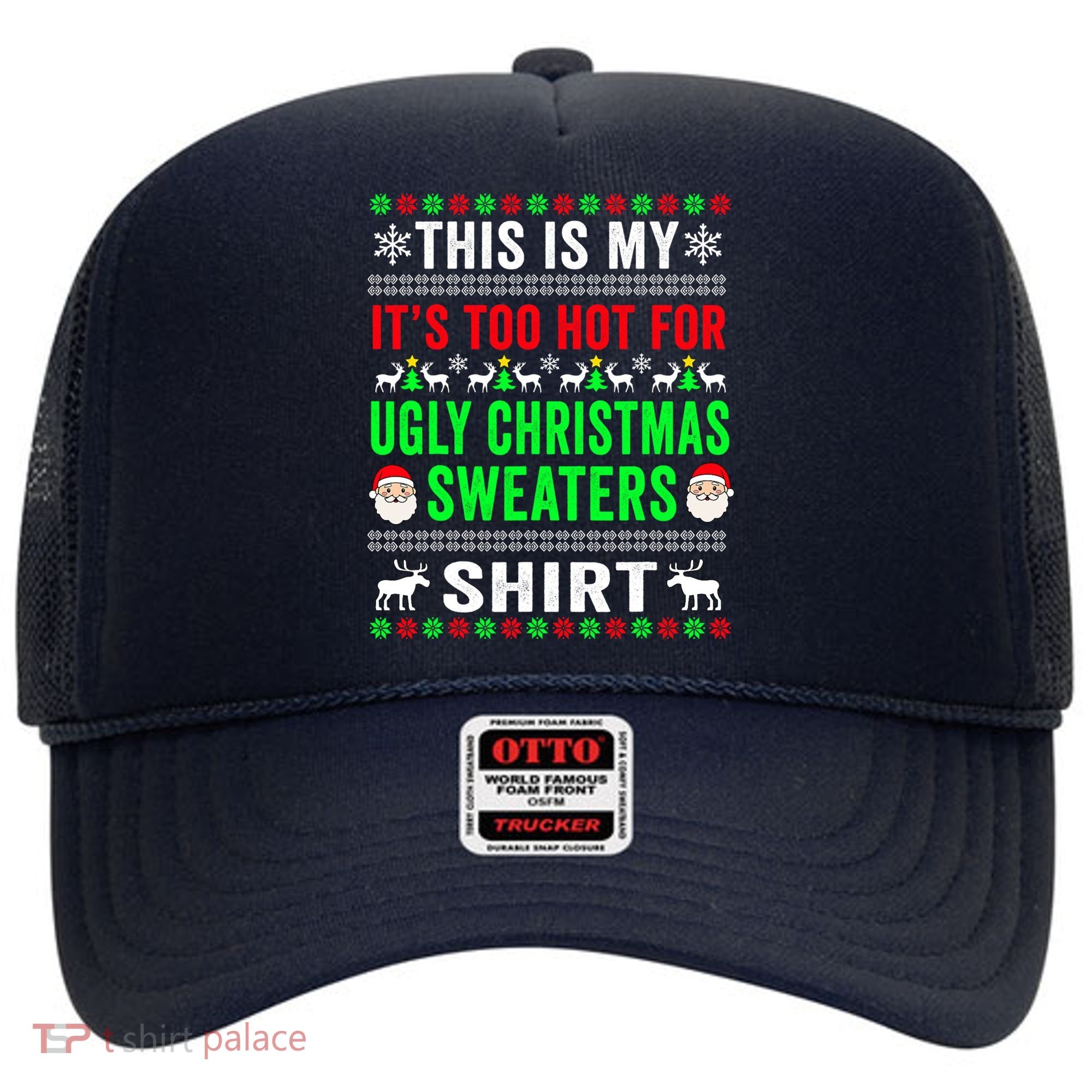 This Is My It's Too Hot For Ugly Christmas Sweater Hat