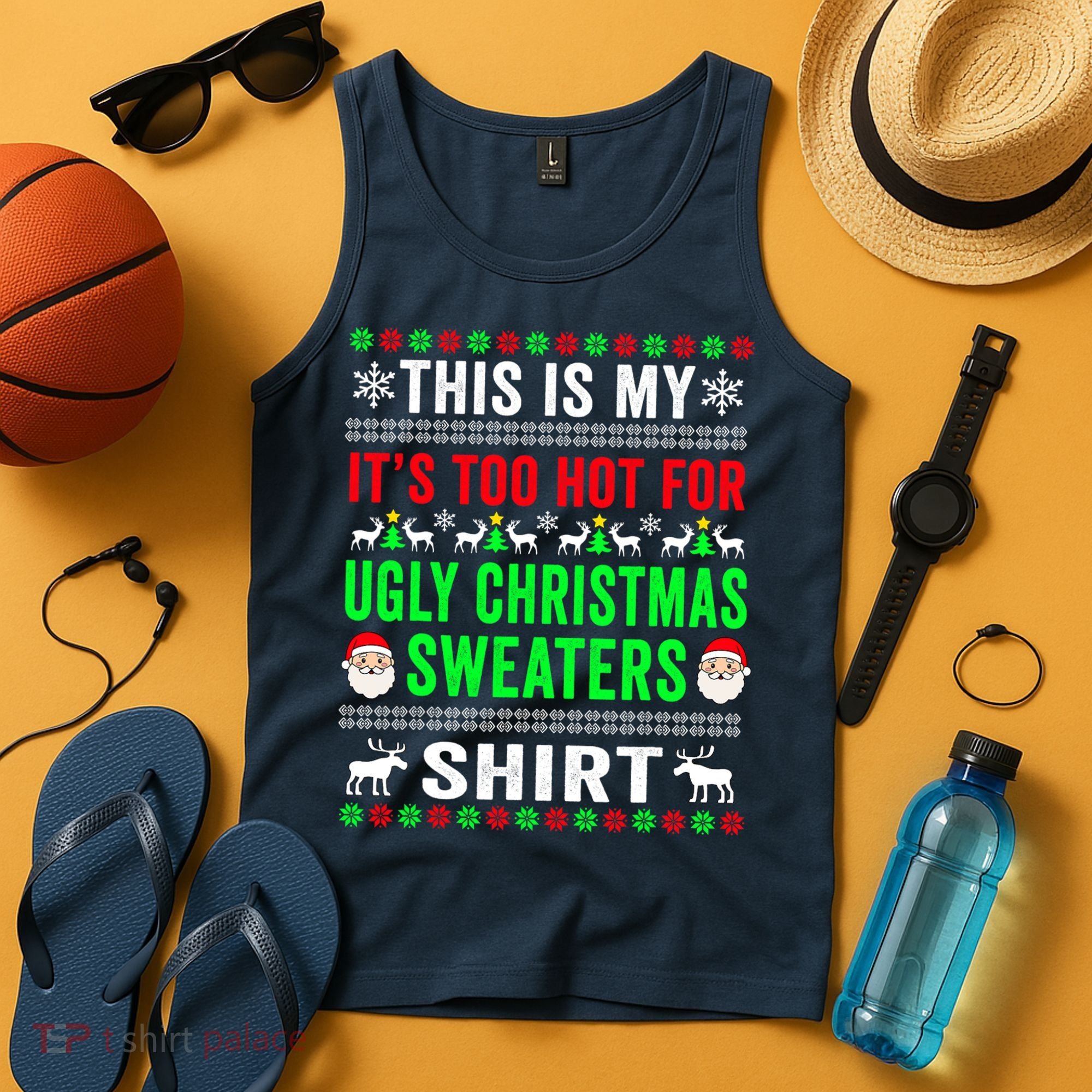 This Is My It's Too Hot For Ugly Christmas Sweater Tank Top