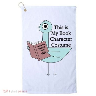 This Is My Book Character Costume Pigeon Reading Golf Towel