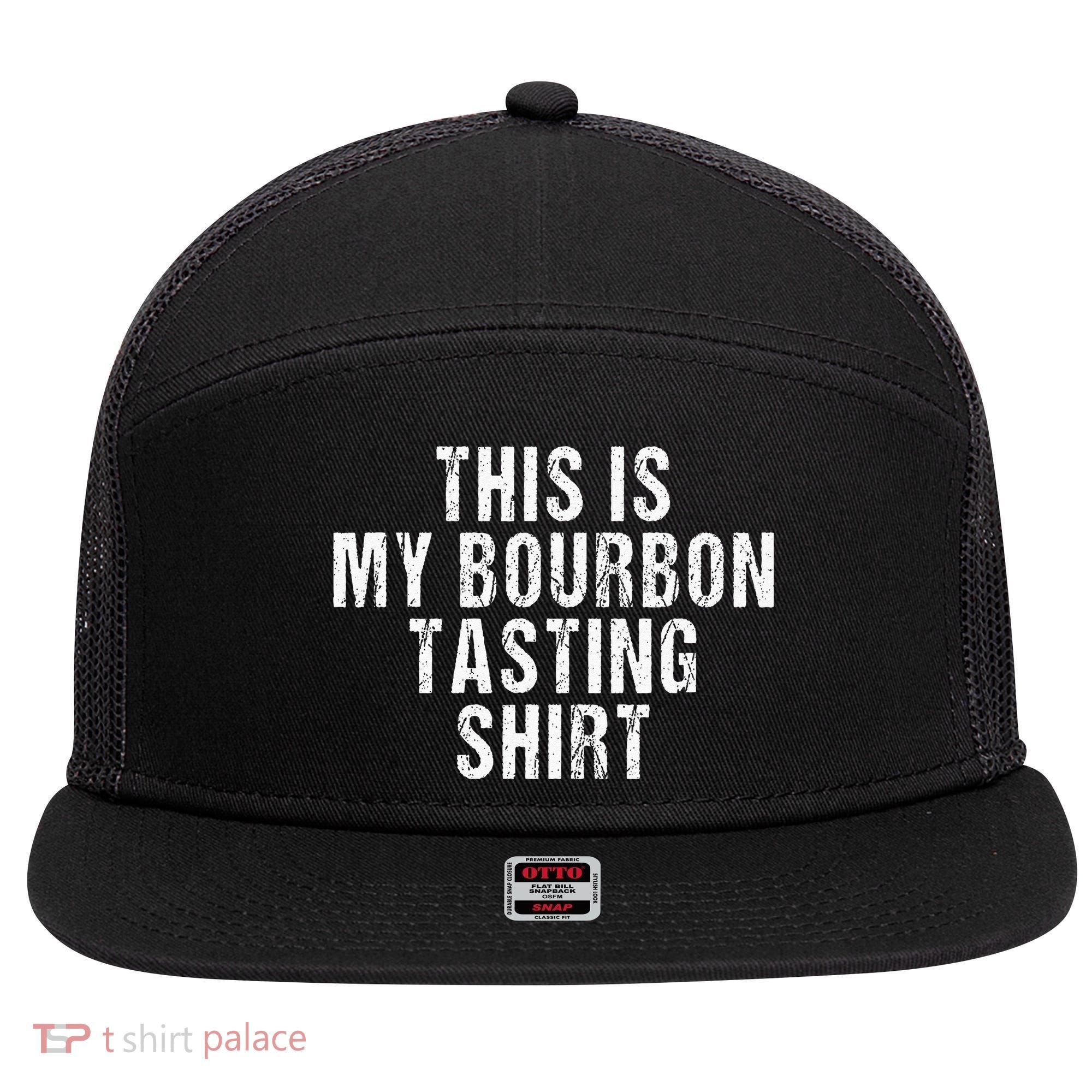 This Is My Bourbon Tasting Bourbon Lover Gift 7 Panel Mesh Trucker Snapback Hat