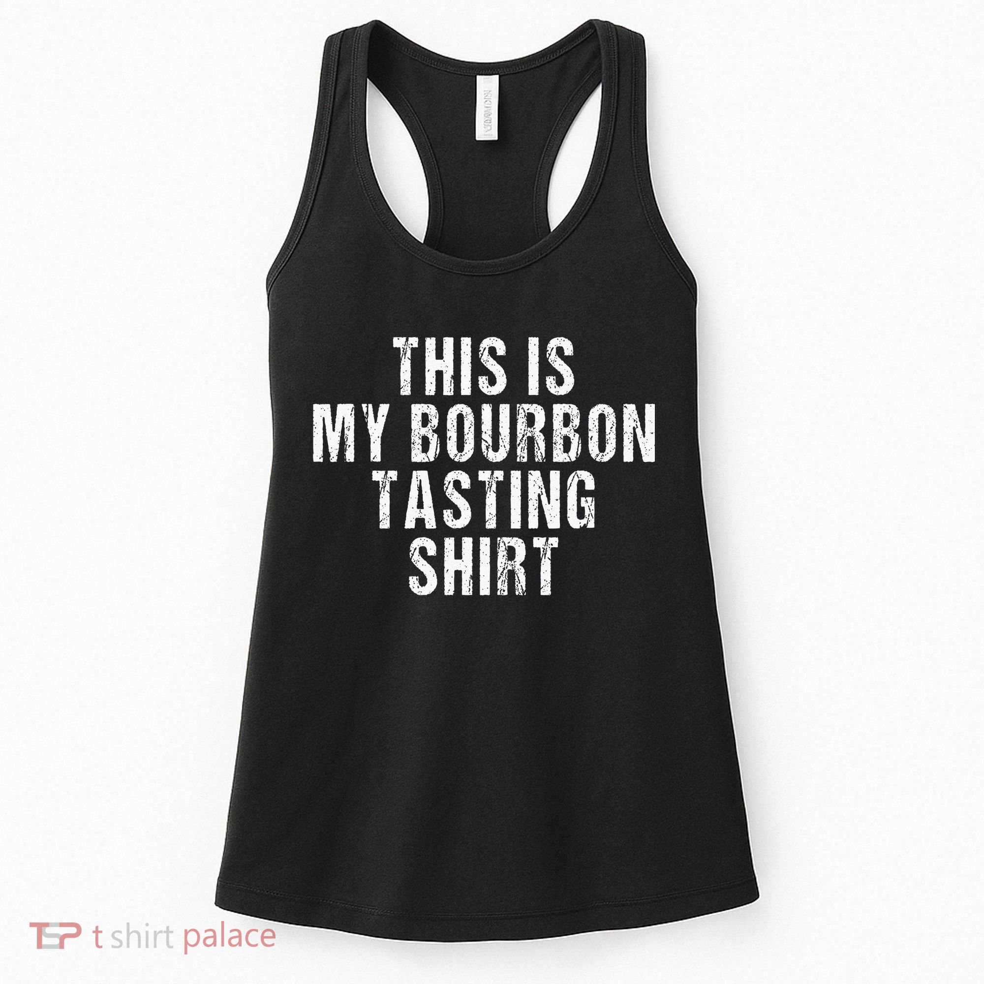 This Is My Bourbon Tasting Bourbon Lover Gift Women's Tank Top
