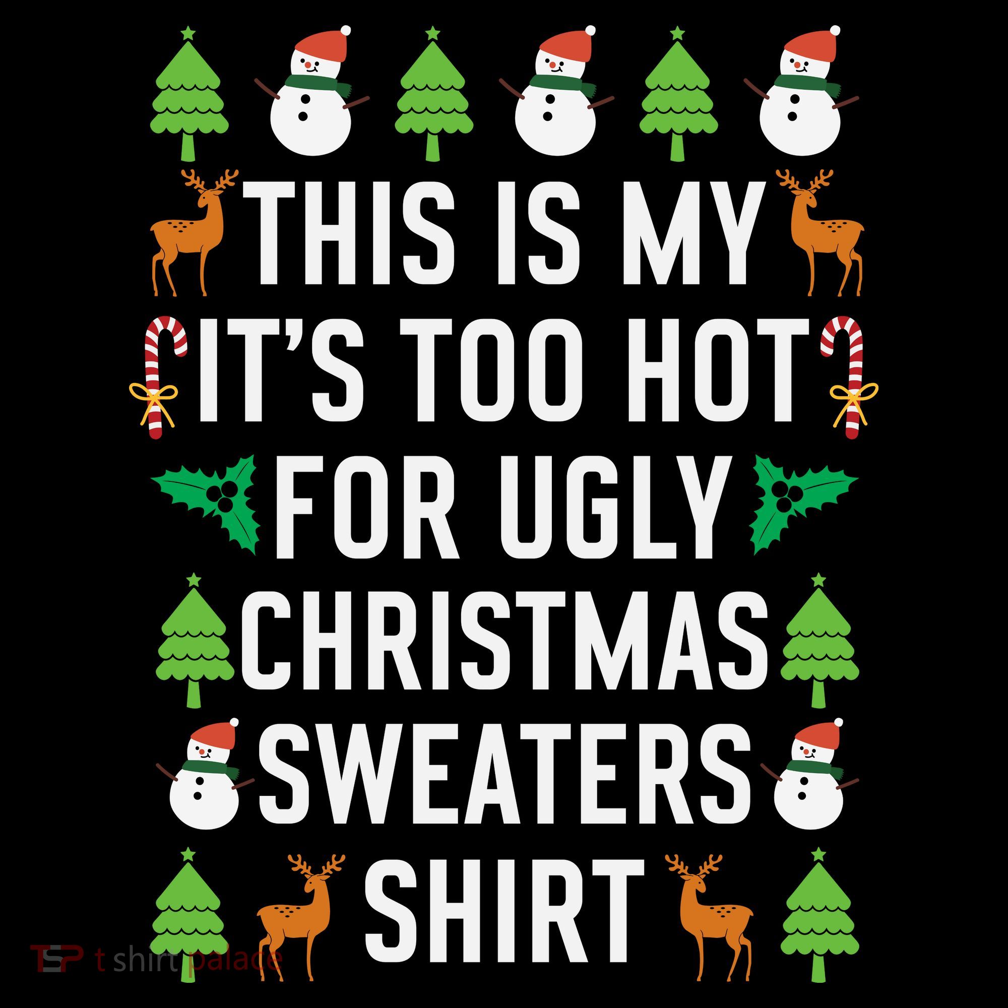 This Is My It's Too Hot For Ugly Christmas Sweaters Shirt Women's Hoodie