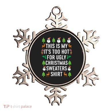 This Is My It's Too Hot For Ugly Christmas Sweaters Shirt Ornament