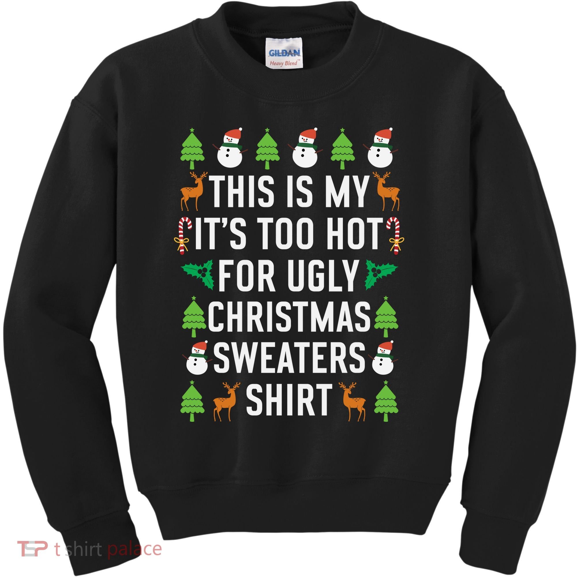 This Is My It's Too Hot For Ugly Christmas Sweaters Shirt Kids Sweatshirt