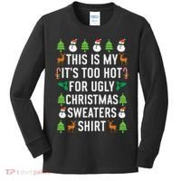This Is My It's Too Hot For Ugly Christmas Sweaters Shirt Kids Long Sleeve Shirt thumb 0