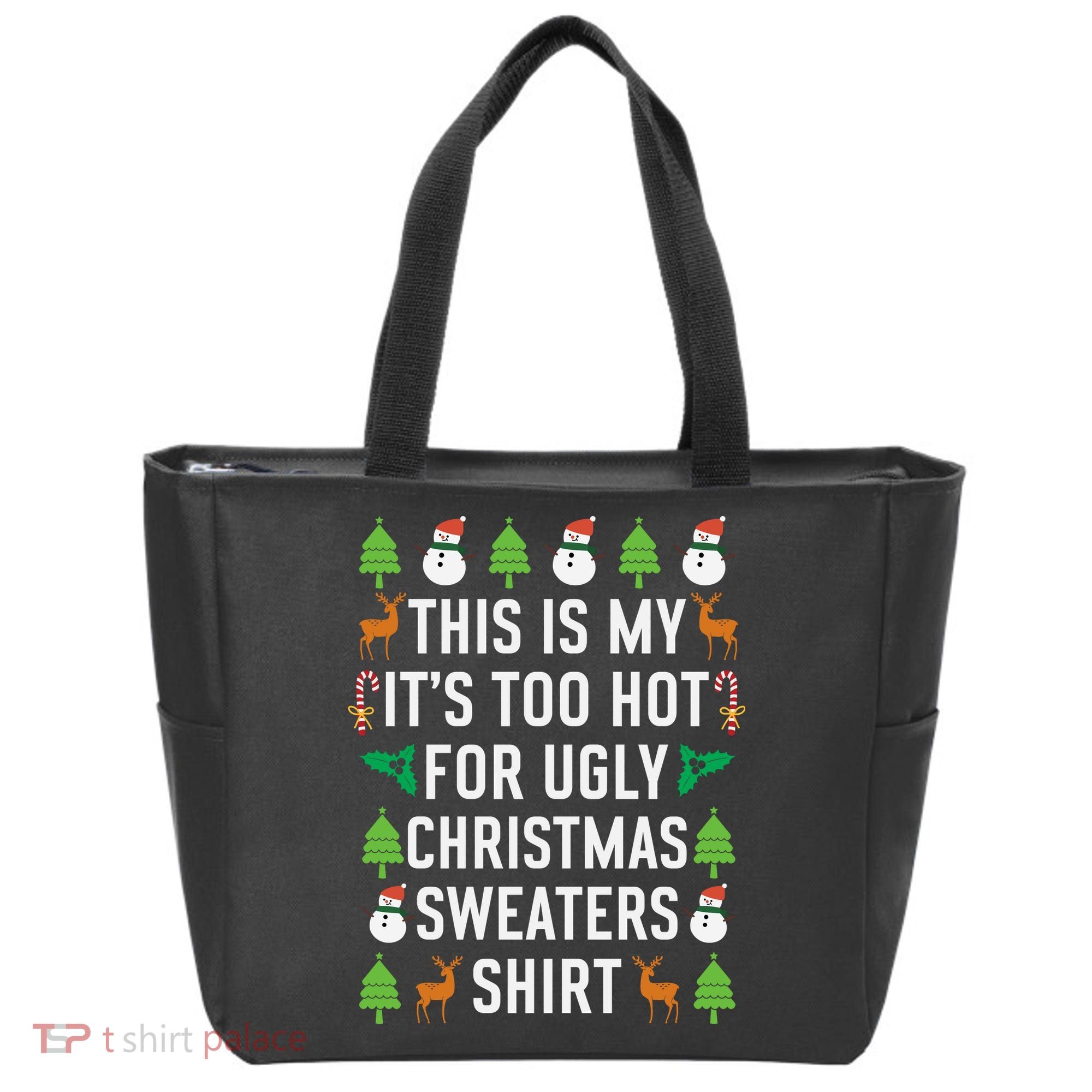 This Is My It's Too Hot For Ugly Christmas Sweaters Shirt Tote Bag